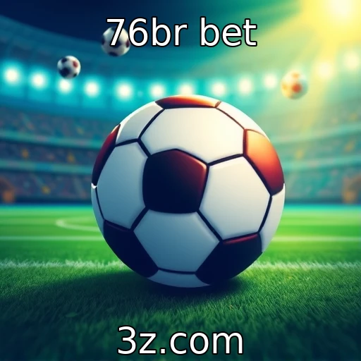 76br bet Desvendando o Crescimento das Apostas Esportivas no Brasil